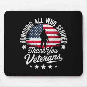 Honoring All Who Served Thank You Veterans Day Mil Mouse Mat
