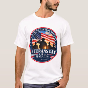 Honoring All Who Served Veterans Day Patriotic T-Shirt