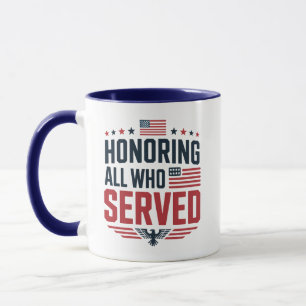 Honoring All Who Served   Veterans Day Thank You Mug