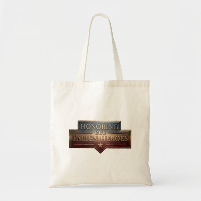 Honoring Our Fallen Heroes / Tote Bag (Front)