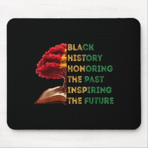 Honoring Past Inspiring Future Black History Month Mouse Mat