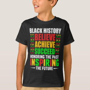 Honoring Past Inspiring Future Black History Month T-Shirt