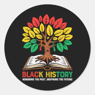 Honoring Past Inspiring Future Tree Book Black His Classic Round Sticker