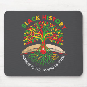 Honoring Past Insring Future Men Women Black Histo Mouse Mat