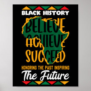 Honoring The Past Inspiring The Future Black Histo Poster