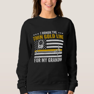 Honour For My Grandma Proud 911 Dispatcher Family Sweatshirt