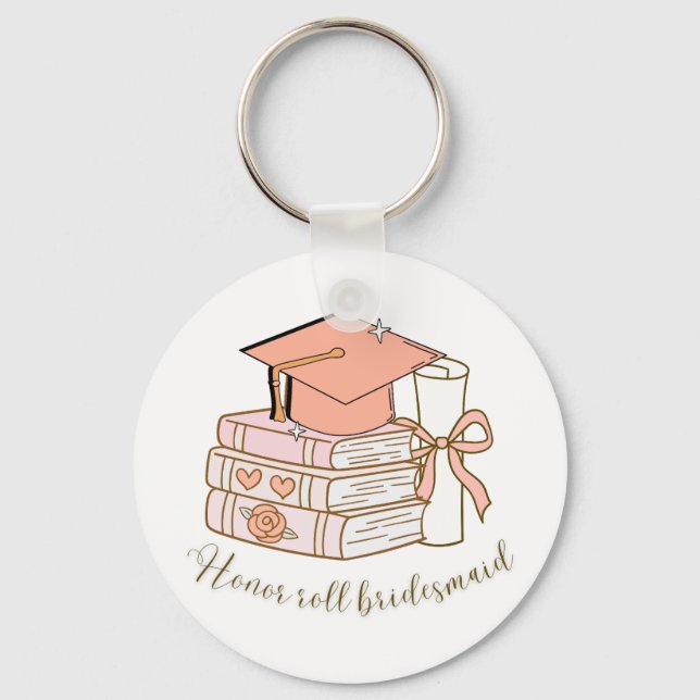 Honour Roll Bachelorette Party Design | Graduation Key Ring (Front)