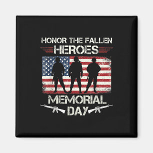Honour The Fallen Heroes Memorial Day Military May Magnet