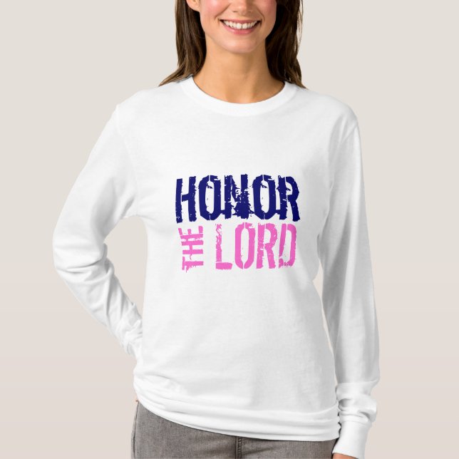 Honour the Lord T-Shirt (Front)