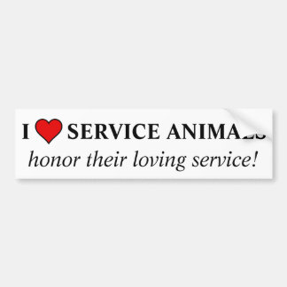 Honour the love & service given by service animals bumper sticker