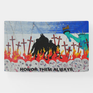 Honour them  always  banner