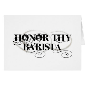 Honour Thy Barista