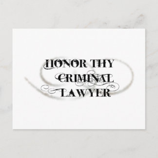 Honour Thy Criminal Lawyer Postcard