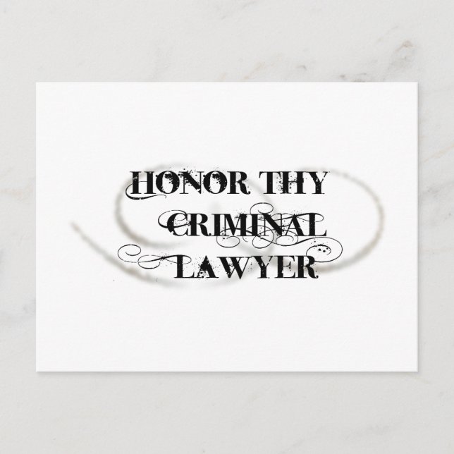 Honour Thy Criminal Lawyer Postcard (Front)