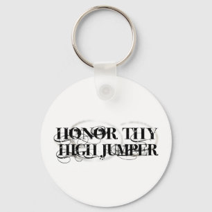 Honour Thy High Jumper Key Ring