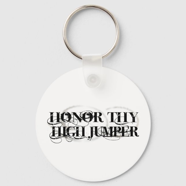 Honour Thy High Jumper Key Ring (Front)