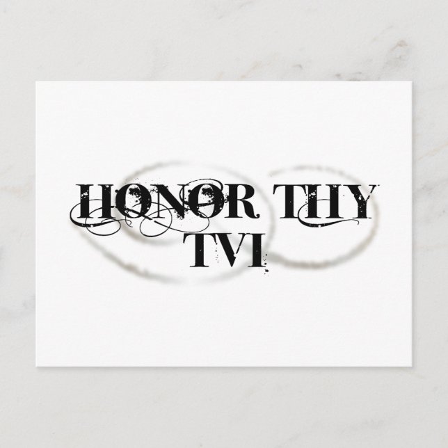 Honour Thy TVI Postcard (Front)
