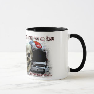 Honour your enemy mug