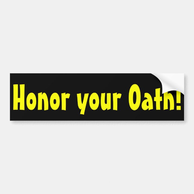 Honour your Oath Bumper Sticker (Front)