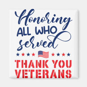 Honouring All Who Served Military Flag Thank You V Magnet