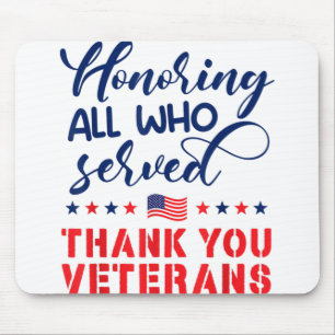 Honouring All Who Served Military Flag Thank You V Mouse Mat
