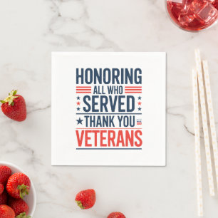 Honouring All Who Served Thank You Veterans Day  Napkin