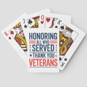 Honouring All Who Served Thank You Veterans Day  Playing Cards