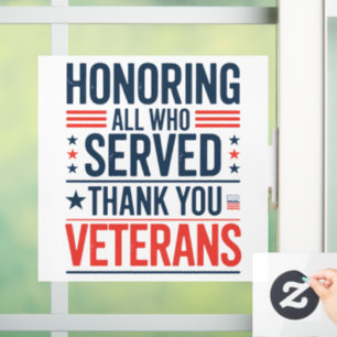 Honouring All Who Served Thank You Veterans Day  Window Cling