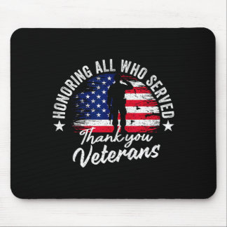 Honouring all who served thank you veterans  mouse mat