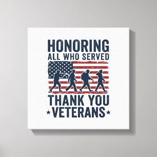 Honouring All Who Served Thank You Veterans Shirt_ Canvas Print
