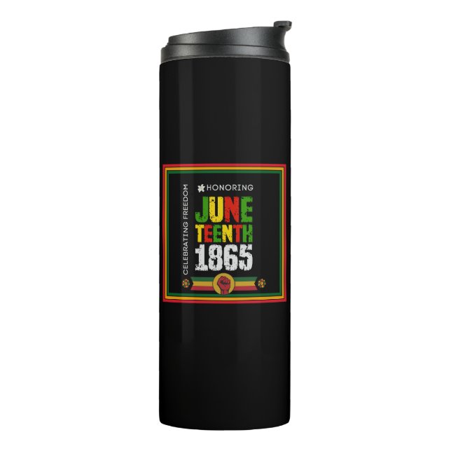 Honouring Juneteenth 1865-Celebrating Freedom Thermal Tumbler (Rotated Left)