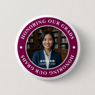 Honouring Our GRADS 20XX   Graduation Photo 6 Cm Round Badge