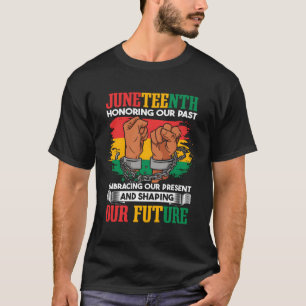 Honouring Our Past July 4Th 1865 Junenth T-Shirt