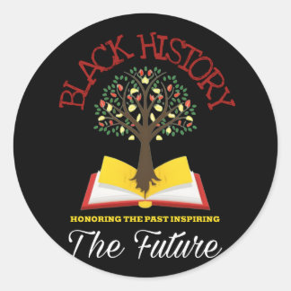 Honouring Past Inspiring Future Black History  Classic Round Sticker