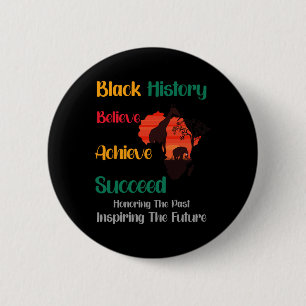 Honouring Past Inspiring Future Black History Mont 6 Cm Round Badge