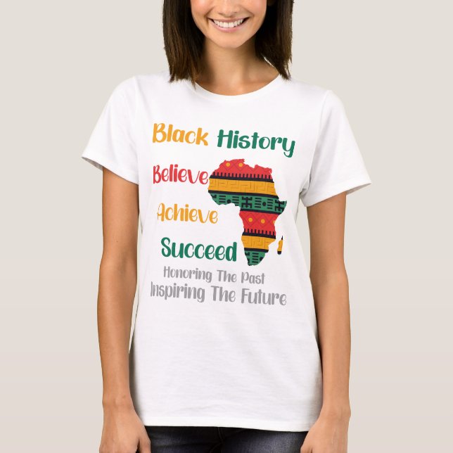 Honouring Past Inspiring Future Black History Mont T-Shirt (Front)