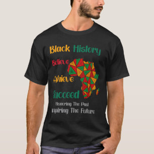 Honouring Past Inspiring Future Black History Mont T-Shirt