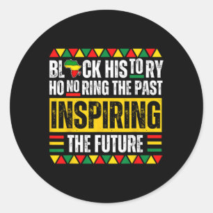 Honouring Past Inspiring Future Black History Prid Classic Round Sticker