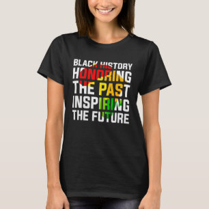 Honouring Past Inspiring Future Men Women Black Hi T-Shirt