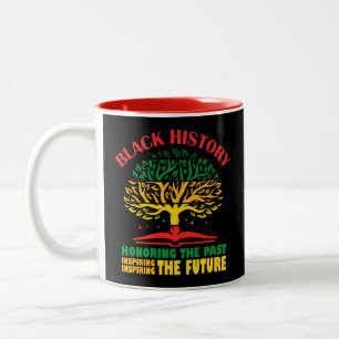 Honouring Past Inspiring The Future Black History Two-Tone Coffee Mug