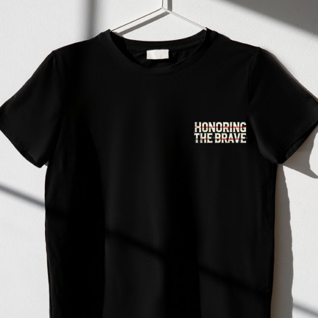 "Honouring the Brave" T-Shirt (Creator Uploaded)