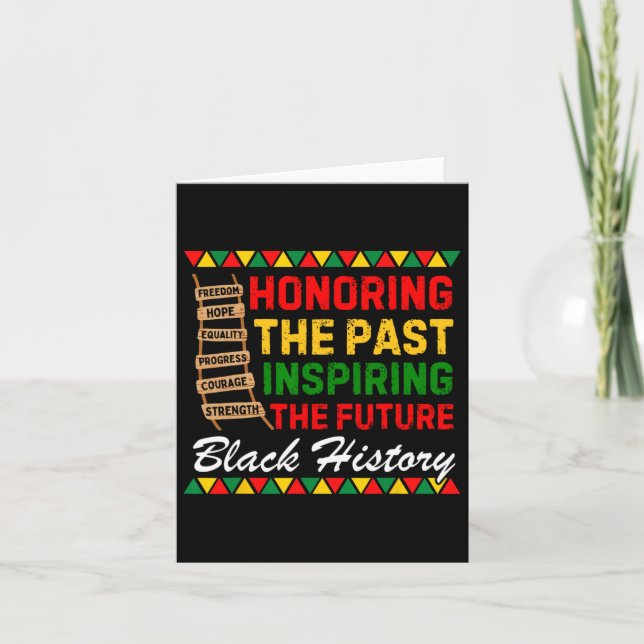 Honouring The Past Inspiring The Future Black Hist Card (Front)