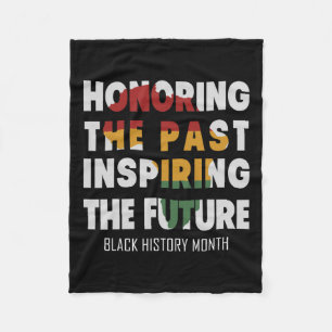 Honouring The Past Inspiring The Future Fleece Blanket