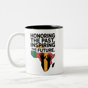 Honouring the Past Inspiring the Future Two-Tone Coffee Mug