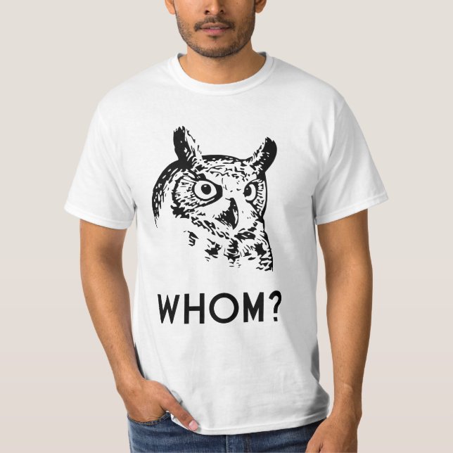 Hoo Who Whom Grammar Owl T-Shirt (Front)
