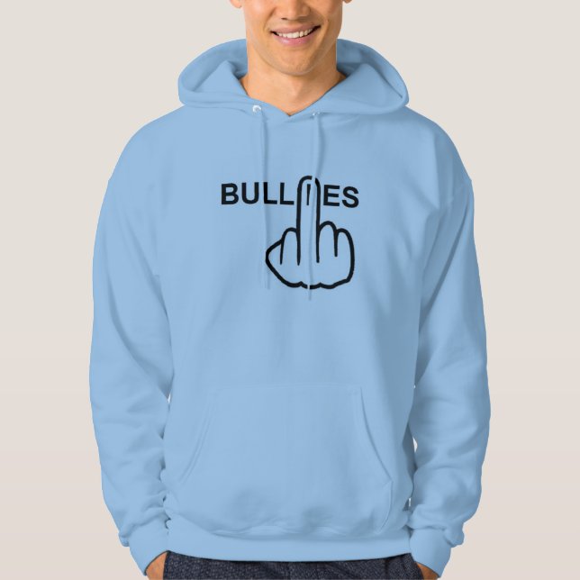 Hoodie Bullies Bother (Front)