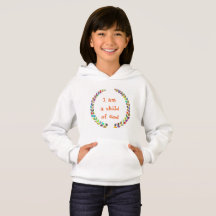 Hoodie I am a child or god.