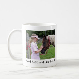 Hoof beats and heartbeats coffee mug
