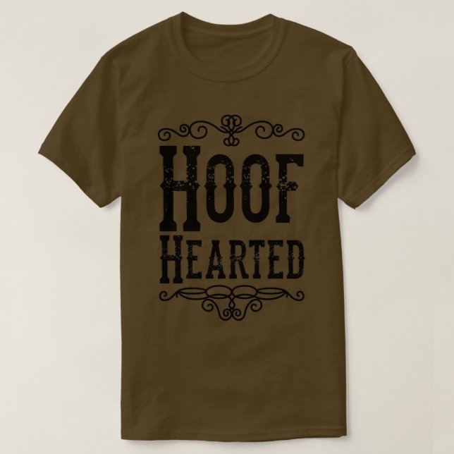 Hoof Hearted 1 T-Shirt (Design Front)