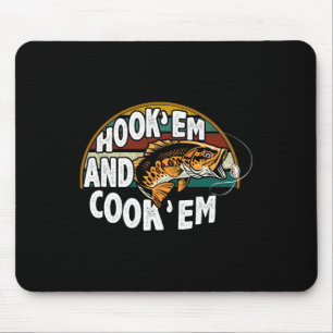 Hook Em Cook Em Fishing Lover Vintage Fisherman Mouse Mat